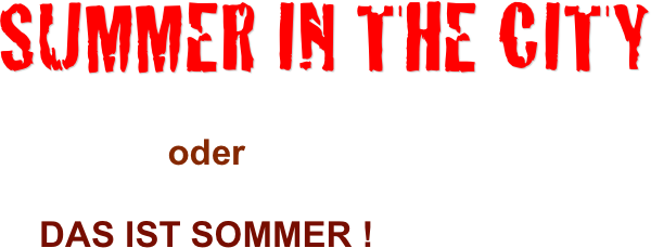 Summer in the CITY￼